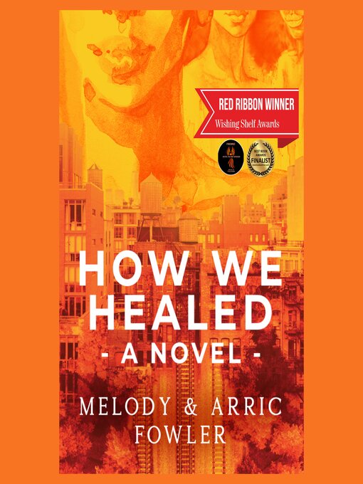 Title details for How We Healed by Melody Fowler - Available